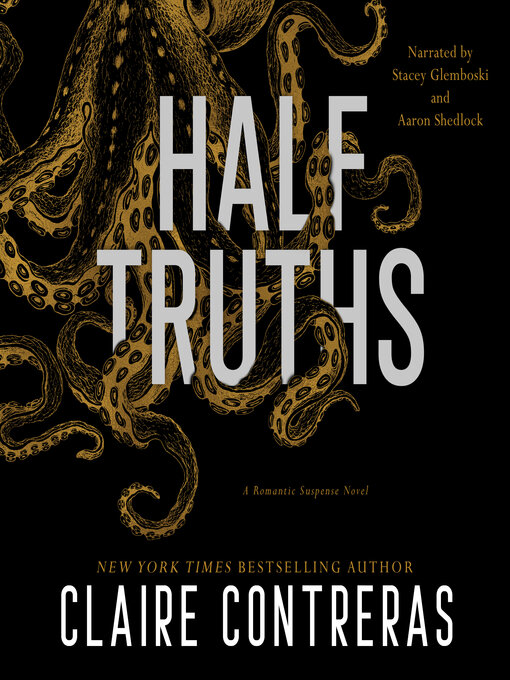 Title details for Half Truths by Claire Contreras - Available
